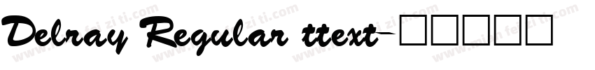 Delray Regular ttext字体转换